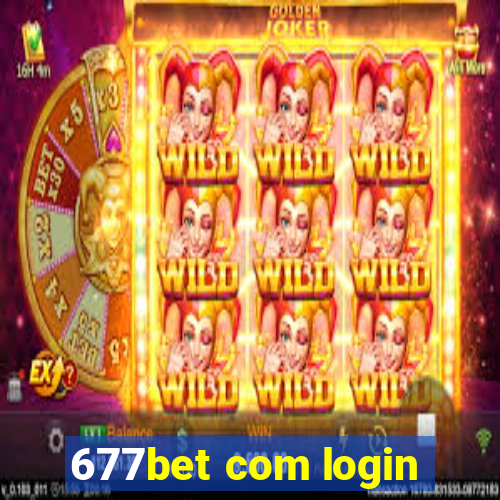 677bet com login